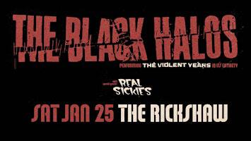 The Black Halos with Real Sickies | Rickshaw Theatre