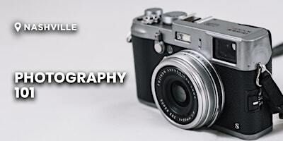 Photography 101 | Nashville, TN | PIXEL Connection - Nashville
