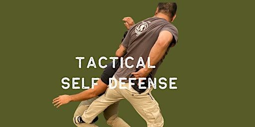 Tactical Self Defense - MAY - 2 Days | OPPS  - Bonnybrook