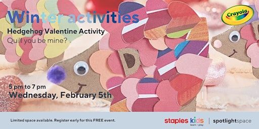 Crayola Create It Yourself Hedgehog Valentine Staples Orleans Store 158 | Staples Orleans Store 158
