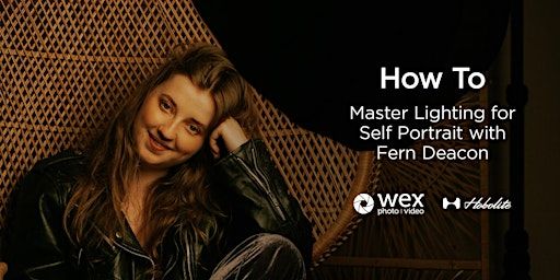 How To | Master Lighting for Self Portrait with Fern Deacon and Hobolite | Wex Photo Video London