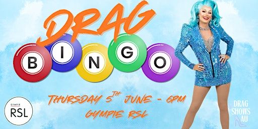 Drag Bingo Gympie | Gympie RSL Club