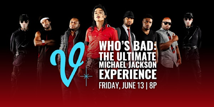 Who's Bad: The Ultimate Michael Jackson Experience | The Virginia