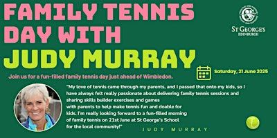 Family Tennis Day with Judy Murray (parent & child session, 5-7year olds) | St George's School