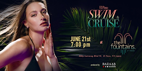 El Paso Swim & Cruise ™  Presented by Fountains at Farah | The Fountains at Farah