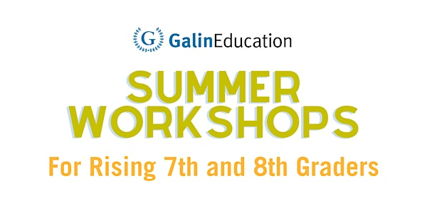 Writing Workshop for Rising 7th-8th Graders | Galin Education