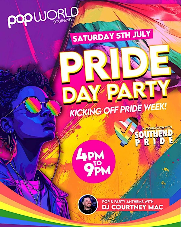 Southend Pride 2025 - Opening Party | Popworld Southend