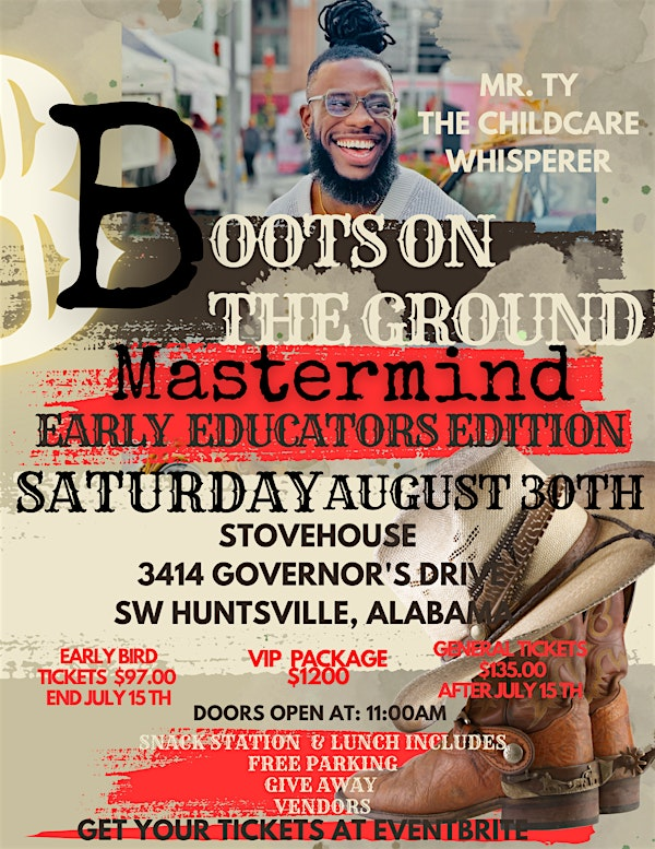 Boots on the Ground Mastermind Early Educators Edition | Stovehouse Event Center