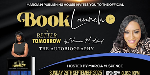 A Better Tomorrow by Veronica M. Liburd Book Launch | LS7 2HH