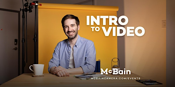 Intro to Video Workshop with Myles Belland | McBain Creator Classroom