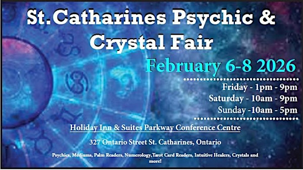 St.Catharines Psychic & Crystal Fair | Holiday Inn & Suites St. Catharines Conf Ctr, an IHG Hotel