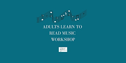 ADULTS LEARN TO READ MUSIC | Omagh Music Academy