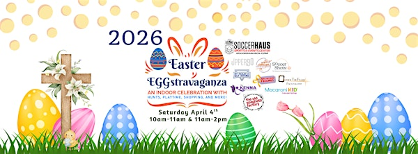 Easter EGGstravaganza: An Indoor Celebration with Hunts & More 04/04/26 | SoccerHaus Sports and Events Center