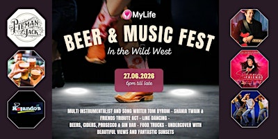 Saddle up for the ultimate Music & Beer Fest in The Wild West at My Life | My Life Legacy