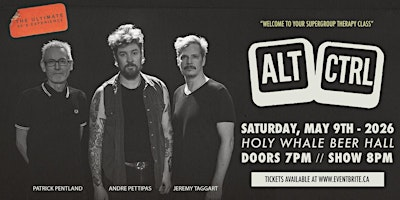 ALT CTRL @ Holy Whale, May 9th | Holy Whale Beer Hall