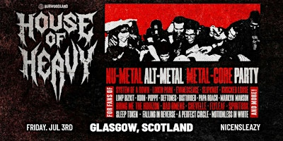 House of Heavy | Nice N Sleazy