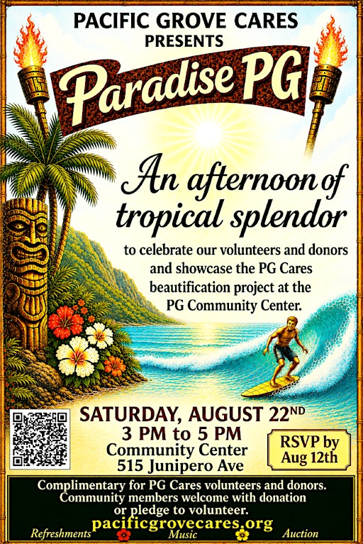 Paradise PG - an afternoon of tropical splendor | Pacific Grove Community Center