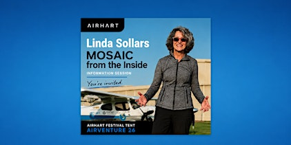 Linda Sollars - Learn about MOSAIC from an Insider | EAA AirVenture