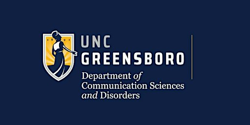 UNCG CSD's 10th Annual Alumni and Friends Workshop (October 9, 2026) | Elliott University Center , Alexander Room, on the UNCG Campus, Greensboro NC