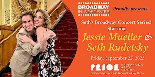 Tony Award Winner Jessie Mueller with host and pianist Seth Rudetsky (Worcester) | Prior Performing Arts Center, College of the Holy Cross