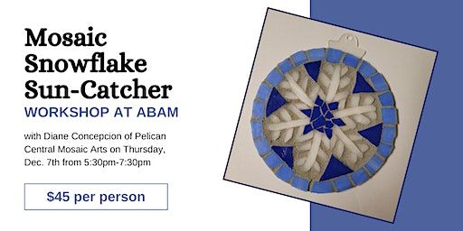 Mosaic Snowflake Sun-Catcher Workshop | Atlantic Beach Arts Market