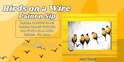 Birds on a Wire Paint n Sip at Yakima Tasting Room Yakima Valley Vintners! | Yakima Valley Vintners Yakima
