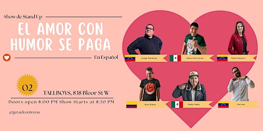 El Amor con Humor se paga (Show de Stand up en Español) | Tallboys, Bloor Street West, Toronto, ON, Canada