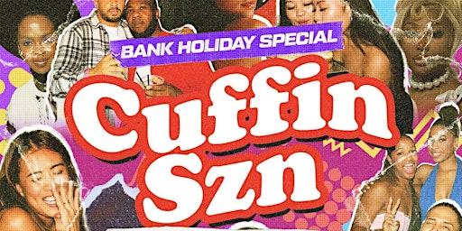 CUFFIN SZN - RnB, HipHop & Afrobeats for u to vibe to (BANK HOLIDAY) | The Book Club