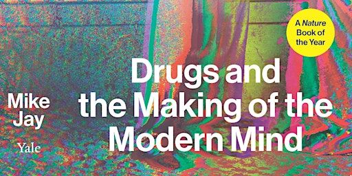 The Anaesthetic Revelation: In Conversation with Mike Jay, 'Psychonauts' | Association of Anaesthetists of Great Britain and Ireland
