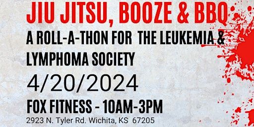 Jiu Jitsu, Booze & BBQ - Roll-A-Thon for The Leukemia and Lymphoma Society | Fox Fitness