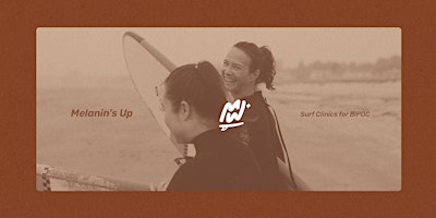 Melanin's Up: At-cost surf clinics for members of the BIPOC community | Pine Street
