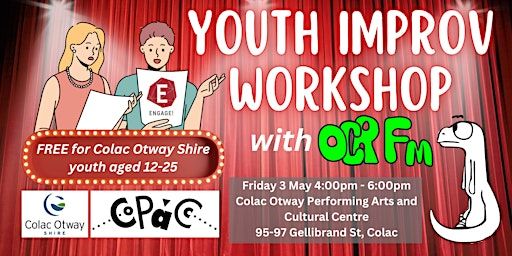 Free Youth Improv Workshop (Colac) | COPACC - Colac Otway Performing Arts & Cultural Centre