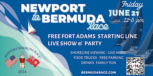 Newport Bermuda Race Starting Line Live Show and Party | Fort Adams State Park