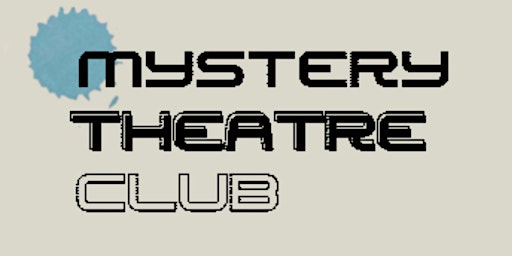 Mystery Theatre Club : Edition #10 - Cosy Homes Club Special! | Kitty's Launderette