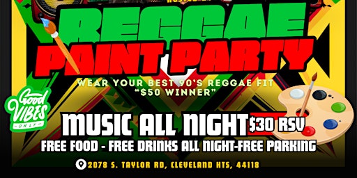 REGGAE PAINT PARTY! | 2078 S Taylor Rd