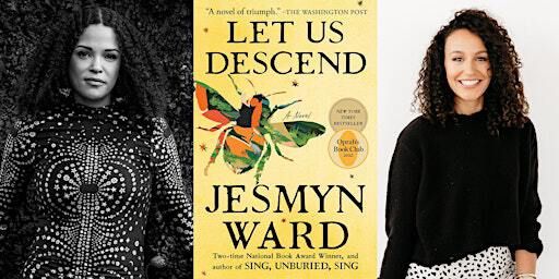 Let Us Descend: A Novel | Mark Taper Auditorium - Central Library