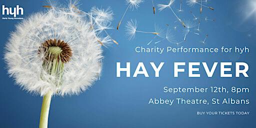Charity Performance - Hayfever by Noel Coward | Abbey Theatre