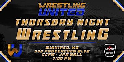 Thursday Night Wrestling | Centre Culturel Franco-Manitobain