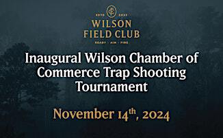 Inaugural Wilson Chamber of Commerce Trap Shooting Tournament | The Grange at Wilson Gardens