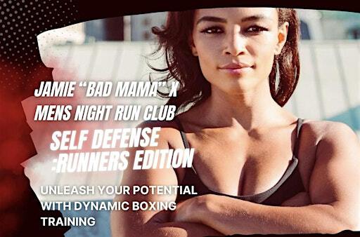 Jamie 'Bad Mama' Miller & Men's Night Run Club: Self-Defense for Runners. | 4500 Worth St unit 401a