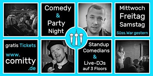 ⭐ Comedy und Party Night ⭐ Profi Comedians und Newcomer ⭐ Gratis Open Mic | Süss. War gestern