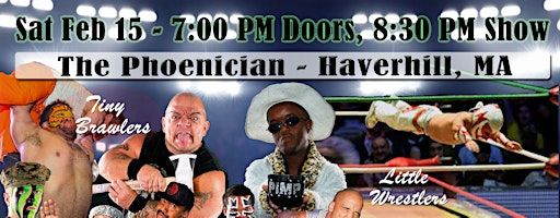 Midget Mayhem Wrestling Rips Through the Ring! Haverhill MA 18+ | The Phoenician Restaurant