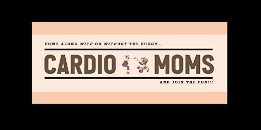 CARDIO MOMS - (A SESSION FOR NEW MOMS) | Mary Stevens Park - Activity Centre
