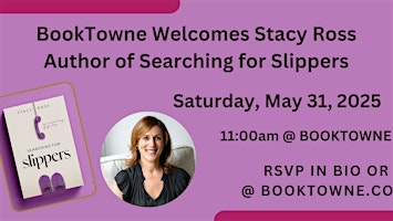 BookTowne Welcomes Stacy Ross Author of Searching for Slippers | BookTowne