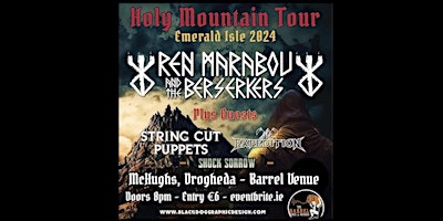 Ren Marabou and the Berserkers 'Holy Mountain Tour 2024' - Drogheda Show | McHugh's