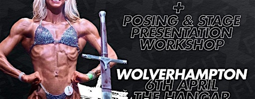 FIT X WOLVERHAMPTON 6th APRIL BODYBUILDING SHOW + FREE POSING WORKSHOP | The Hangar
