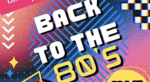 Back to the 80's ... The Totally Awesome Musical | Liberty Hall Theatre