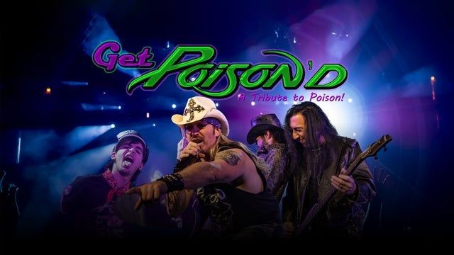 Get Poison'd - A Tribute to Poison 2025 (North Myrtle Beach) | House of Blues Myrtle Beach