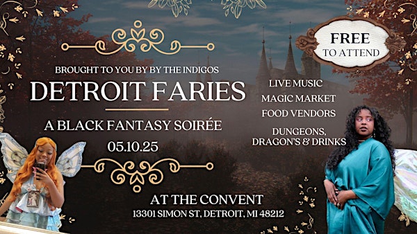 Detroit Fairies | A Black Fantasy Soiree | 13301 Mound Rd