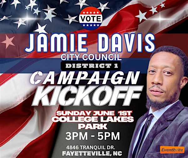 Jamie Davis for City Council – District 1 Campaign Kickoff Event | College Lakes Park